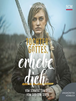 cover image of Tochter Gottes, erhebe dich